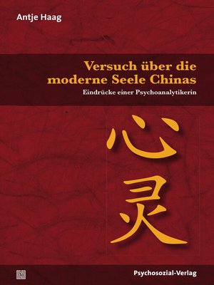 cover image of Versuch über die moderne Seele Chinas